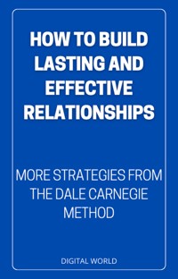 How to Build Lasting and Effective Relationships -  - ebook