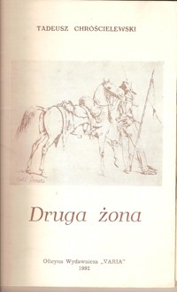 Druga żona. - Tadeusz Chróścielewski - ebook