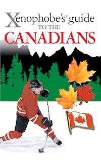 The Xenophobe's Guide to the Canadians - Vaughn Roste - ebook