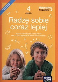 Matematyka z kluczem 4 Radzę sobie coraz lepiej Część 1 - Beata Sokołowska - książka