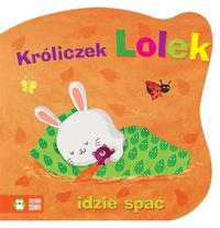 Króliczek Lolek idzie spać - - książka