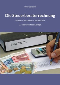 Die Steuerberaterrechnung - Elmar Goldstein - ebook