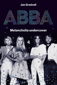 ABBA. Melancholia undercover - Jan Gradvall - książka