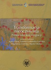 Transformacja nieoczywista Polska jako kraj imigracji -  - książka