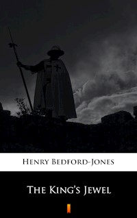 The King’s Jewel - Henry Bedford-Jones - ebook
