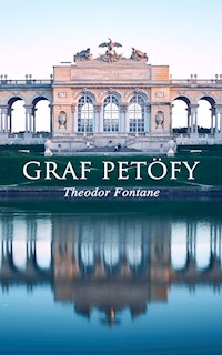 Graf Petöfy - Theodor  Fontane - ebook