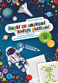 Smyki ze smykami kodują guzikami - Katarzyna Michalec - książka
