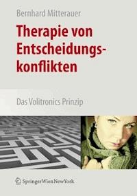 Therapie von Entscheidungskonflikten - Bernhard Mitterauer - ebook