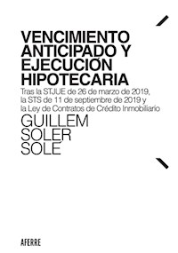 Vencimiento anticipado y ejecución hipotecaria - Guillem Soler Solé - ebook