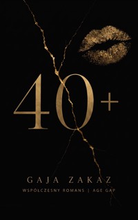 40+ - Gaja Zakaz - ebook