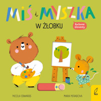 Miś i Myszka. W żłobku - Nicola Edwards - książka