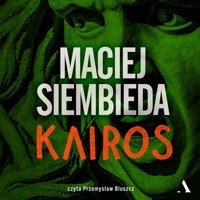Kairos - Maciej Siembieda - ebook + audiobook + książka
