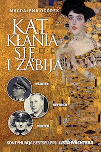 Kat kłania się i zabija. Wächter-Heydrich-Menten - Magdalena Ogórek - ebook