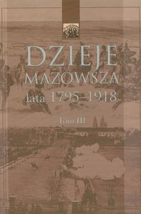 Dzieje Mazowsza Tom III -  - książka