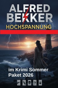 Hochspannung im Krimi Sommer Paket 2026 - Alfred Bekker - ebook