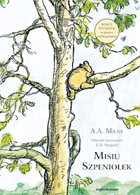 Misiu Szpeniolek - Alan Aleksander Milne - ebook