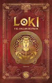 LOKI y el collar de Freya - Aranzazu Serrano Lorenzo - ebook