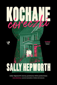 Kochane córeczki - Sally Hepworth - ebook + audiobook + książka