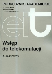 Wstęp do telekomutacji - Jajszczyk Andrzej - książka