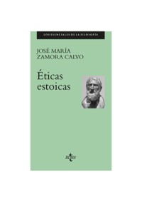 Éticas estoicas - José María Zamora Calvo - ebook