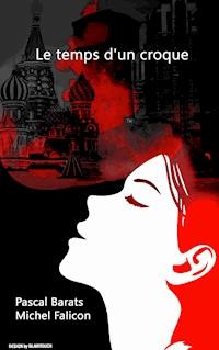 Le temps d'un croque - Michel Falicon - ebook