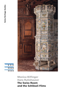 The Swiss Room and the Schlössli Flims - Hans Rutishauser - ebook