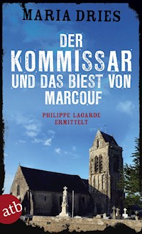Der Kommissar und das Biest von Marcouf - Maria Dries - ebook