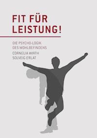 Fit für Leistung! - Cornelia Wirth - ebook
