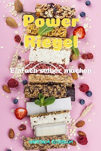 Power-Riegel - Nadeshda Roseboom - ebook
