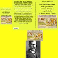 Das Geschlechtsleben der Hysterischen - eine medizinische, soziologische und forensische Studie - Siegfried Placzek - ebook