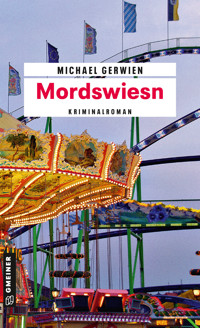 Mordswiesn - Michael Gerwien - ebook