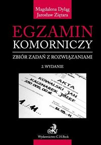 Egzamin komorniczy Zbiór zadań z rozwiązaniami - Dyląg Magdalena, Ziętara Jarosław - książka