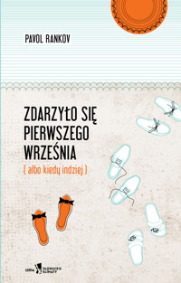Zdarzyło się pierwszego września - Pavol Rankov - ebook