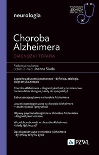 Choroba Alzheimera. Diagnoza i terapia - Joanna Siuda - książka