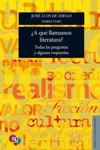 ¿A qué llamamos literatura? - José Luis de Diego - ebook
