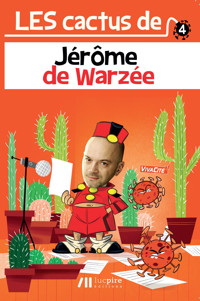 Les Cactus de Jérôme de Warzée - Jérôme de Warzée - ebook