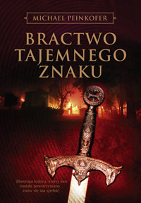 Bractwo tajemnego znaku - Michael Peinkofer - ebook