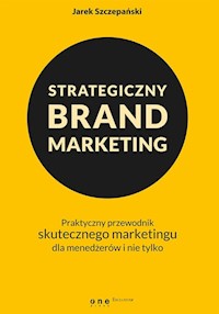 Strategiczny brand marketing - Szczepański Jarek - książka