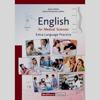 English for medical sciences extra language practice - Lipińska Anna, Wiśniewska-Leśków Sylwia - książka