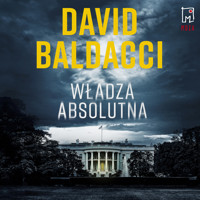 Władza absolutna - David Baldacci - ebook + audiobook + książka