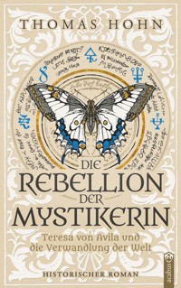 Die Rebellion der Mystikerin - Thomas Hohn - ebook