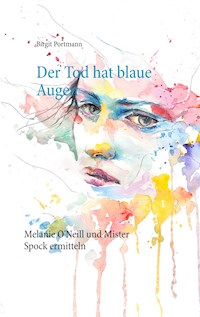 Der Tod hat blaue Augen - Birgit Portmann - ebook