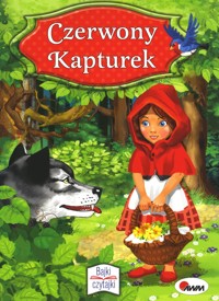 Bajki czytajki. Czerwony Kapturek - zbiorowa praca - książka
