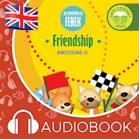 Friendship. The Adventures of Fenek - Dominika Gałka - audiobook