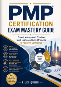 PMP Certification Exam Mastery Guide - Quinn Riley - ebook