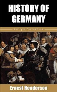 History of Germany - Ernest Henderson - ebook