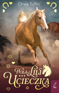 Pola i Lili Tom 1 Ucieczka - Tuffin Olivia - książka