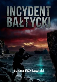 Incydent Bałtycki - Łukasz Ławicki - ebook