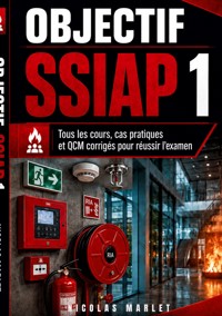 Objectif SSIAP 1 - Nicolas Marlet - ebook