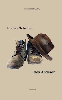 In den Schuhen des Anderen - Maurizio Poggio - ebook